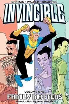 Invincible Volume One: Family Matters - Softcover